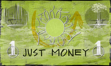 Just Money: Banking as if Society Mattered